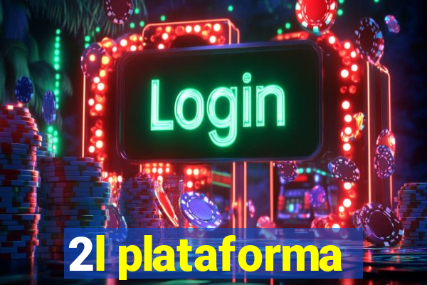 2l plataforma